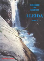 Descenso de Cañones Lleida Tomo I