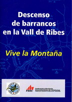 Descenso de Barrancos Vall de Rbes GORGS 2006